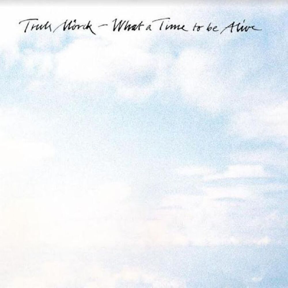 Truls Morck - What A Time To Be Alive  LP LP